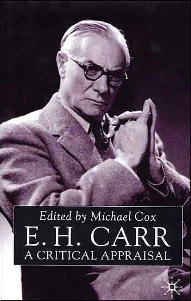 Cover for Michael Cox · E.H.Carr: A Critical Appraisal (Innbunden bok) (2000)