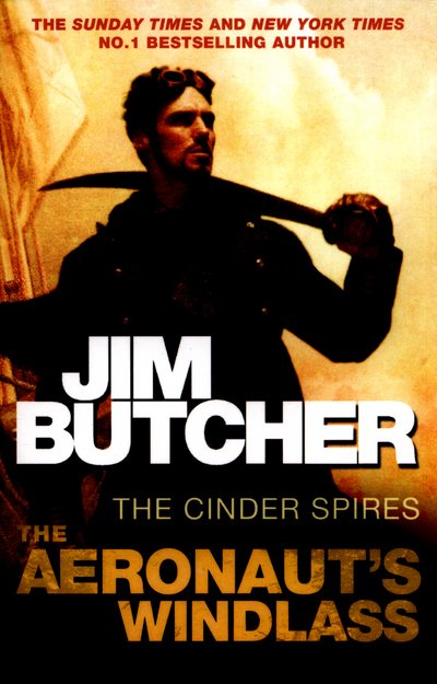 Cover for Jim Butcher · The Aeronaut's Windlass: The Cinder Spires, Book One - Cinder Spires (Paperback Book) (2016)