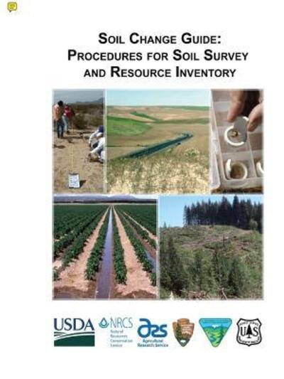 Cover for U.S. Department of Agriculture · Soil Change Guide: Procedures for Soil Survey and Resource Inventory (Taschenbuch) (2019)