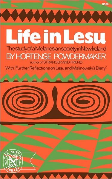 Life in Lesu: the Study of a Melanesian Society in New Ireland (The Norton Library) - Hortense Powdermaker - Bøker - W. W. Norton & Company - 9780393005660 - 1. april 1971