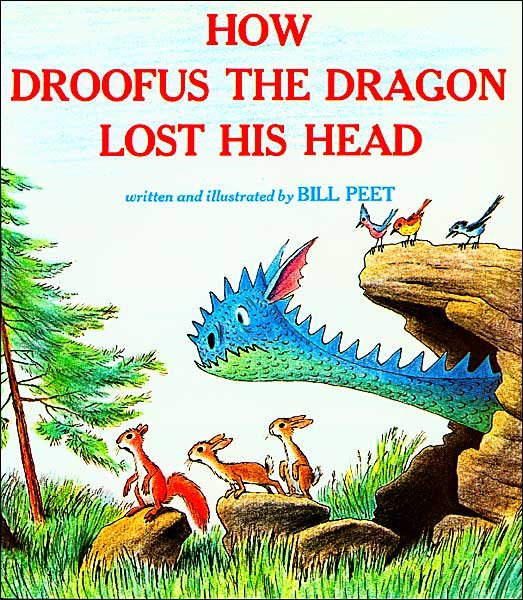 Cover for Bill Peet · How Droofus the Dragon Lost His Head (Paperback Book) (1983)