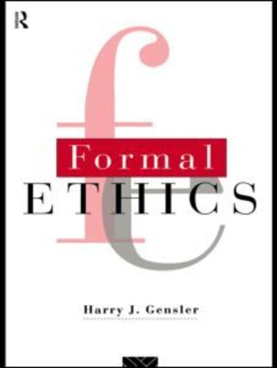 Cover for Harry J. Gensler · Formal Ethics (Paperback Book) (1996)