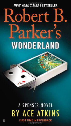 Cover for Ace Atkins · Robert B. Parker's Wonderland (Spenser) (Pocketbok) [Reprint edition] (2014)