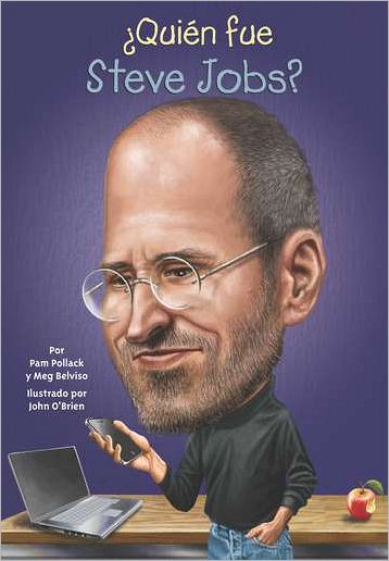 Cover for Pam Pollack · ?Quien fue Steve Jobs? - ?Quien fue? (Paperback Book) [Spanish edition] (2012)