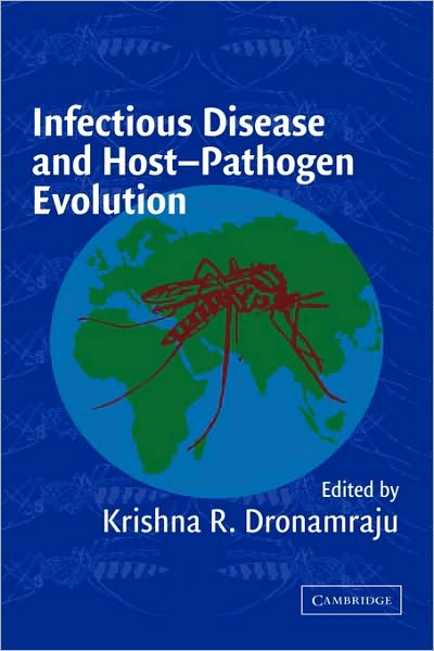 Infectious Disease and Host-Pathogen Evolution - Krishna R Dronamraju - Livros - Cambridge University Press - 9780521820660 - 5 de abril de 2004