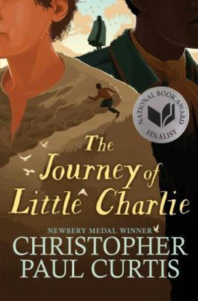 Cover for Christopher Paul Curtis · The journey of little Charlie (Book) [First edition. edition] (2018)