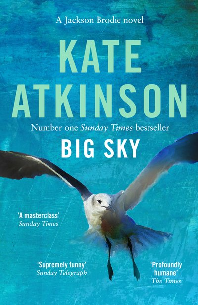 Big Sky - Jackson Brodie - Kate Atkinson - Livros - Transworld Publishers Ltd - 9780552776660 - 23 de janeiro de 2020