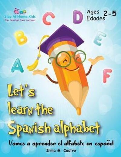 Cover for Irma Griselda Ramos · Let's Learn the Spanish Alphabet! (Pocketbok) (2019)