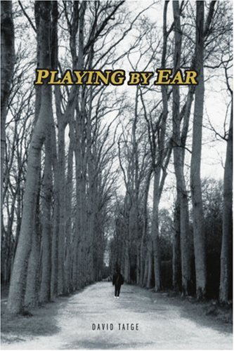 Cover for David Tatge · Playing by Ear (Paperback Book) (2004)