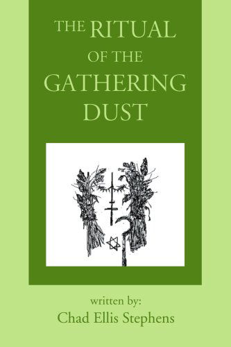 Cover for Chad Stephens · The Ritual of the Gathering Dust (Paperback Book) (2005)