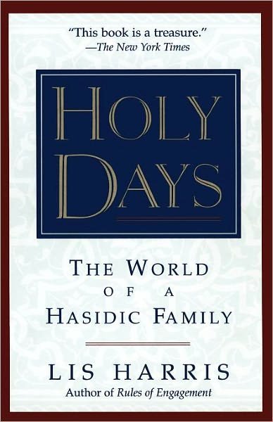 Holy Days - Lis Harris - Livros - Simon & Schuster Ltd - 9780684813660 - 1 de setembro de 1995