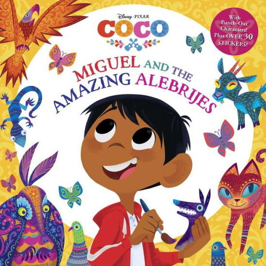 Cover for Roni Capin Rivera-Ashford · Miguel and the Amazing Alebrijes (Disney / Pixar Coco) (Pictureback (R)) (Book) (2017)