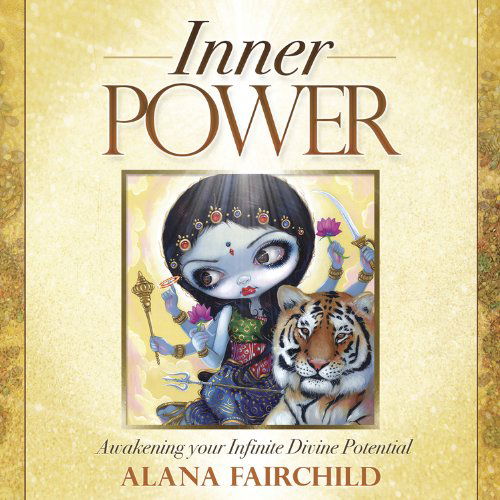 Inner Power Cd: Awakening Your Infinite Divine Potential - Alana Fairchild - Audio Book - Llewellyn Publications - 9780738743660 - May 8, 2014