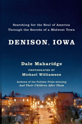 Cover for Dale Maharidge · Denison, Iowa: Searching for the Soul of America Through the Secrets of a Midwest Town (Paperback Book) (2008)