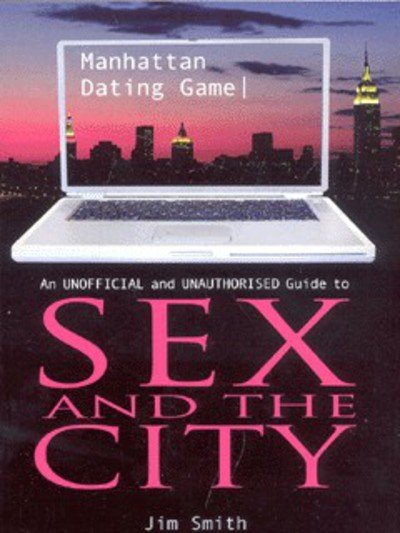 Cover for Sex and the City · Manhattan Dating Game (Bok) (2010)