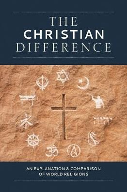 Cover for Concordia Publishing House · The Christian Difference An Explanation &amp; Comparison of World Religions (Hardcover Book) (2019)
