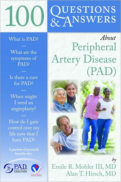 Cover for Mohler, Emile, III · 100 Questions &amp; Answers About Peripheral Artery Disease (PAD) (Paperback Book) (2009)