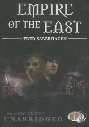 Cover for Fred Saberhagen · Empire of the East: Library Edition (Audiobook (CD)) [Mp3 Una edition] (2005)