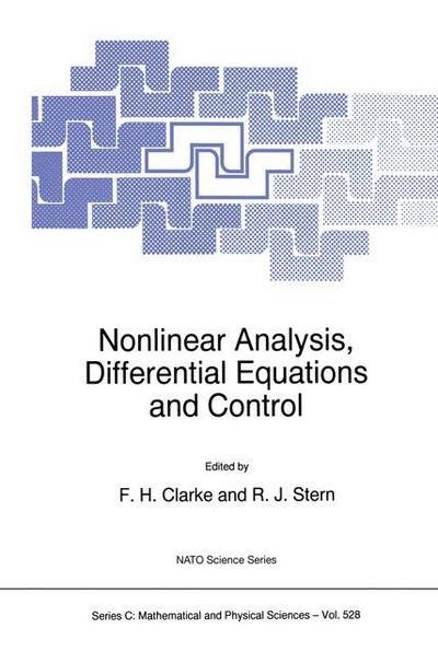 Cover for F H Clarke · Nonlinear Analysis, Differential Equations and Control - NATO Science Series C (Paperback Book) [Softcover reprint of the original 1st ed. 1999 edition] (1999)