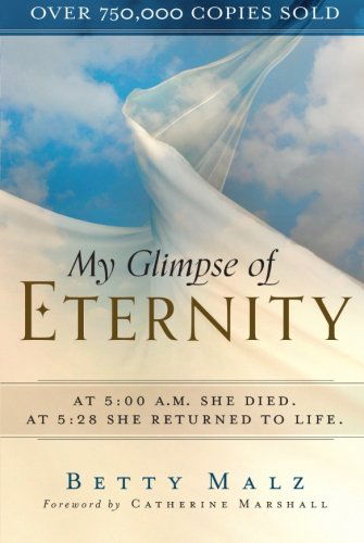 Cover for Betty Malz · My Glimpse of Eternity (Paperback Book) [Repackaged edition] (1986)