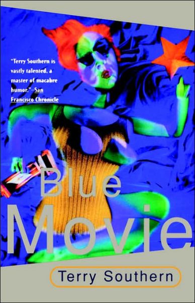 Cover for Terry Southern · Blue Movie (Paperback Book) (1996)