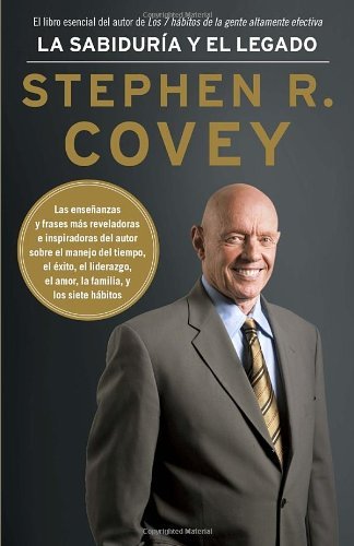 Cover for Stephen R. Covey · La Sabiduría Y El Legado (Vintage Espanol) (Spanish Edition) (Pocketbok) [Spanish edition] (2014)