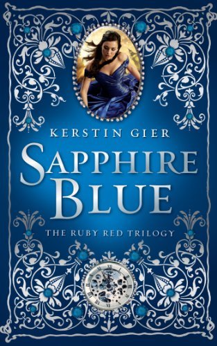 Cover for Kerstin Gier · Sapphire Blue - The Ruby Red Trilogy (Innbunden bok) (2012)