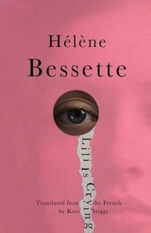 Cover for Bessette Helene · Lili Is Crying (N/A) (2025)
