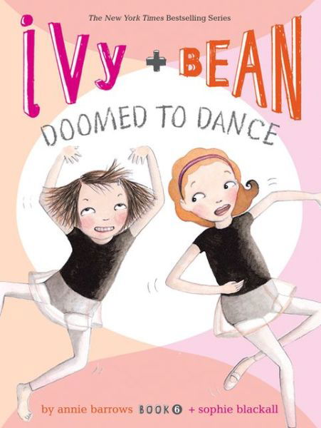 Cover for Annie Barrows · Ivy and Bean - Book 6 (Innbunden bok) (2009)