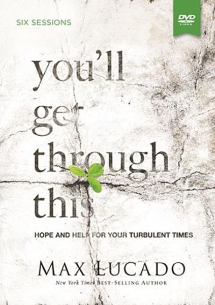 Cover for Max Lucado · You'll Get Through This Study Pack: Hope and Help for Your Turbulent Times (Bog) (2013)