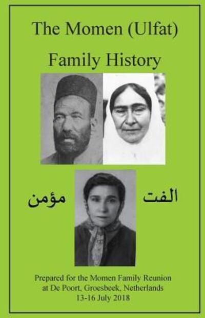 Cover for Moojan Momen · The Momen (Ulfat) Family History (Paperback Book) (2018)