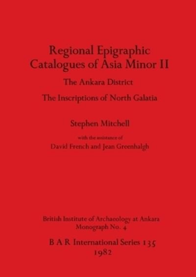 Cover for Stephen Mitchell · Regional Epigraphic Catalogues of Asia Minor (Paperback Bog) (1982)