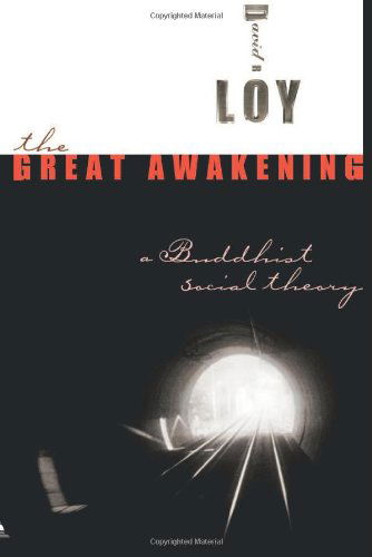 Cover for David R. Loy · The Great Awakening: A Buddhist Social Theory (Paperback Book) (1997)