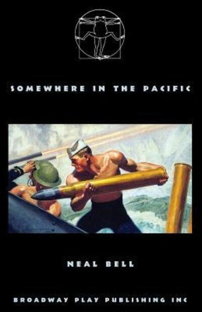 Cover for Neal Bell · Somewhere in the Pacific (Paperback Bog) (2016)