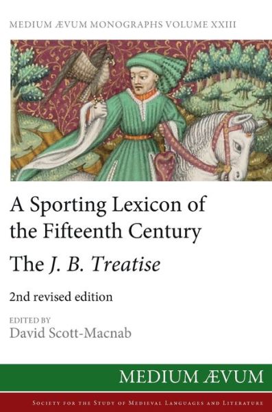 Cover for David Scott-Macnab · A Sporting Lexicon of the Fifteenth Century (Hardcover Book) (2017)