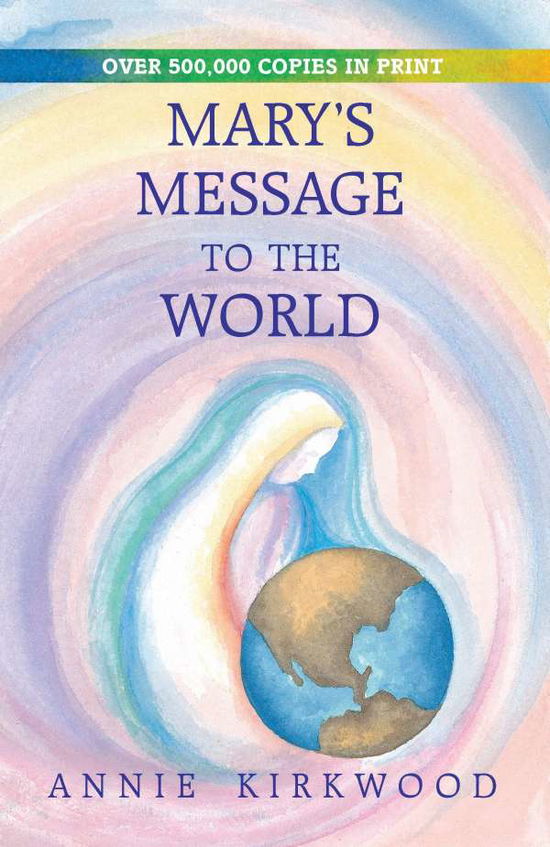 Cover for Annie Kirkwood · Mary's Message to the World (Taschenbuch) (2005)