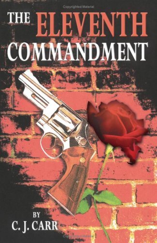 Cover for C. J. Carr · The Eleventh Commandment (Paperback Book) (2008)