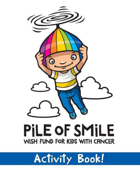 Cover for Kerry Alison Wekelo · Pile of Smile Activity Book (Paperback Book) (2015)