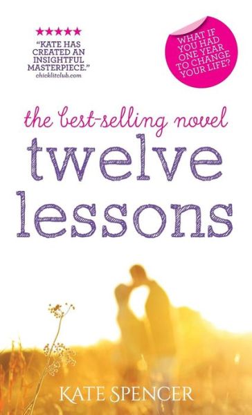 Cover for Kate Spencer · Twelve Lessons (Hardcover Book) (2015)