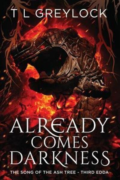 Cover for T L Greylock · Already Comes Darkness (Paperback Bog) (2017)