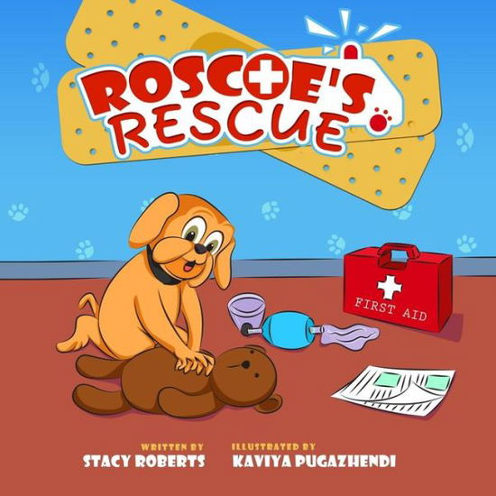 Cover for Stacy Marie Roberts · Roscoe's Rescue (Taschenbuch) (2016)