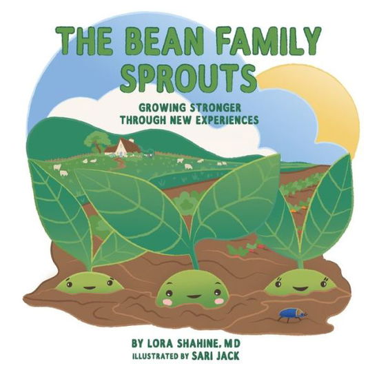 Cover for Lora Shahine MD · The Bean Family Sprouts (Paperback Book) (2019)