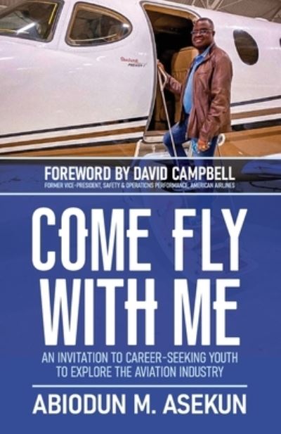 Cover for Abiodun M Asekun · Come Fly with Me (Paperback Book) (2021)