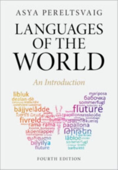 Cover for Asya Pereltsvaig · Languages of the World: An Introduction (Innbunden bok) [4 Revised edition] (2023)
