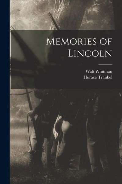Cover for Former Walt Whitman · Memories of Lincoln (Pocketbok) (2021)