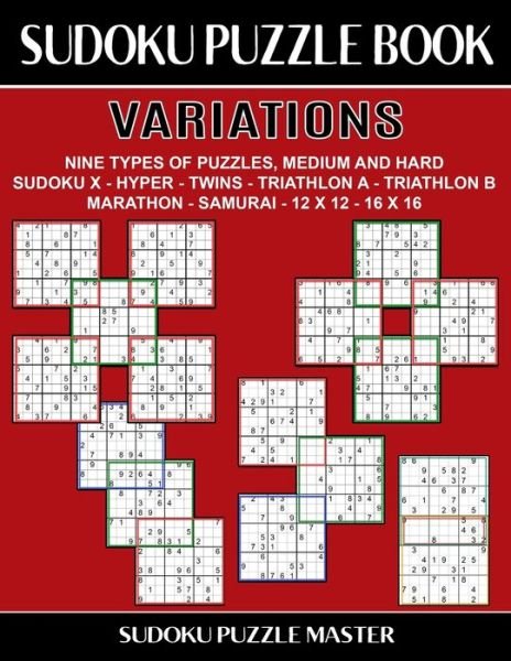 Cover for Sudoku Puzzle Master · Sudoku Puzzle Book Variations (Pocketbok) (2019)