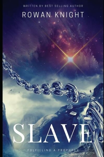 Cover for Rowan Knight · Slave (Paperback Book) (2019)