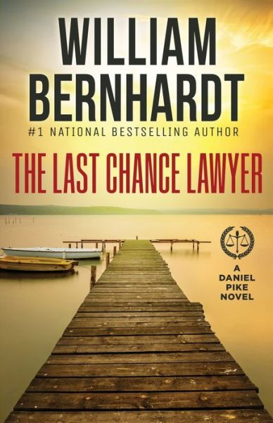 The Last Chance Lawyer - William Bernhardt - Książki - Indy Pub - 9781087868660 - 26 lutego 2019