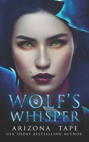 Cover for Arizona Tape · Wolf's Whisper (Paperback Book) (2019)