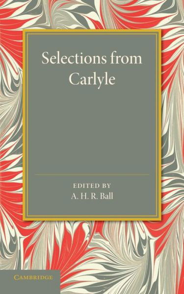 Cover for Thomas Carlyle · Selections from Carlyle (Paperback Bog) (2014)